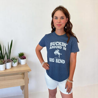 Buckin' Around in Big Bend T-Shirt