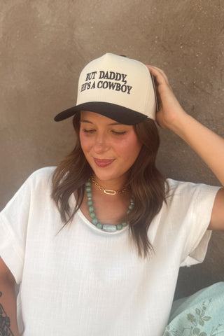 But Daddy, He's a Cowboy Hat