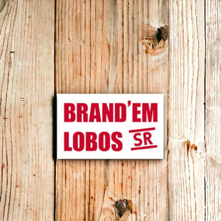 Brand Em' Lobos Sticker